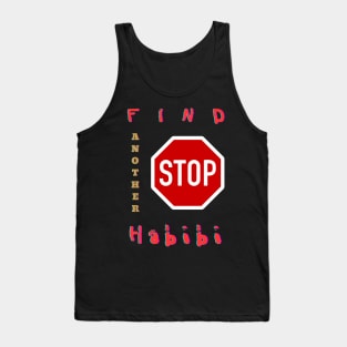 Habibi Stop Tank Top